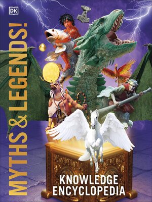 cover image of Knowledge Encyclopedia Myths and Legends